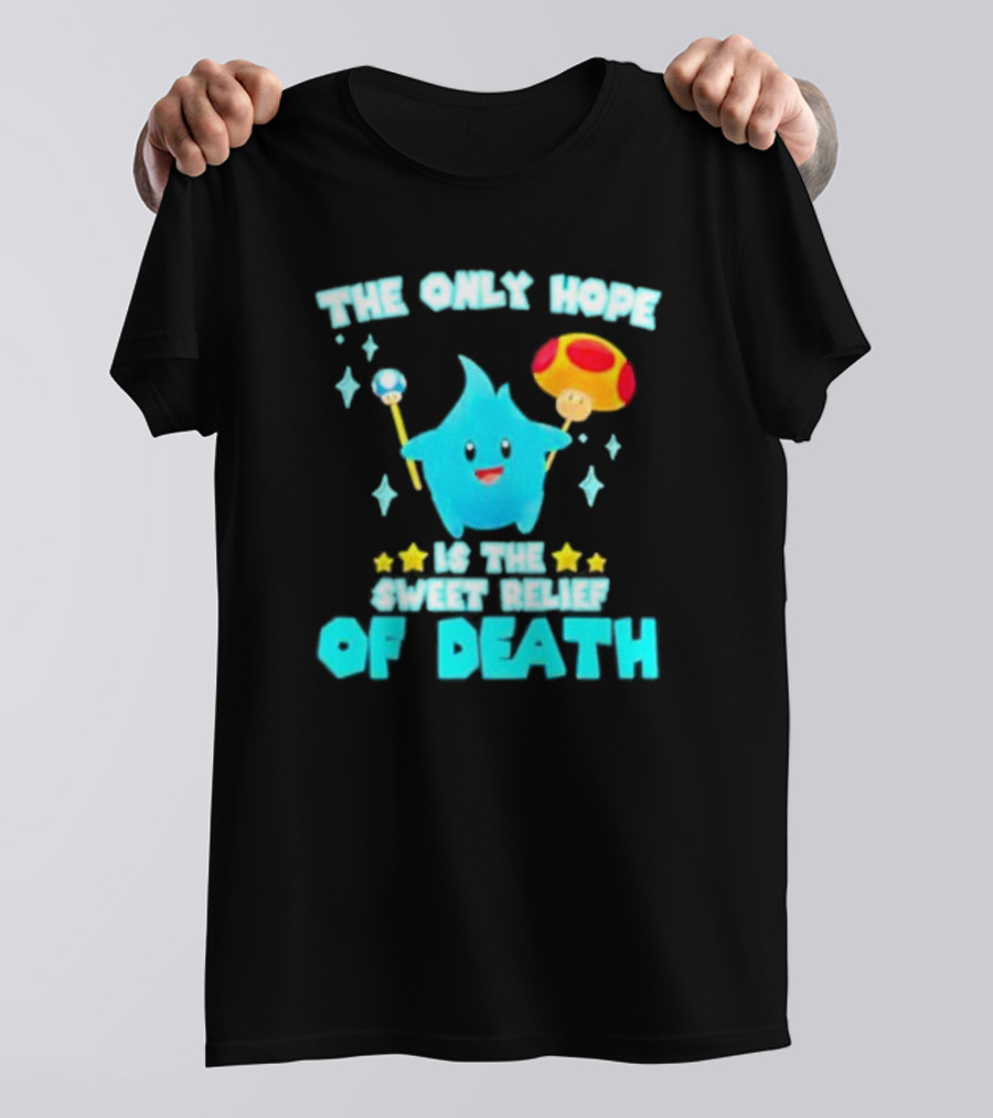 Lumalee Blue The Only Hope Is The Sweet Relief Of Death Starry Wand Mushroom T-Shirt
