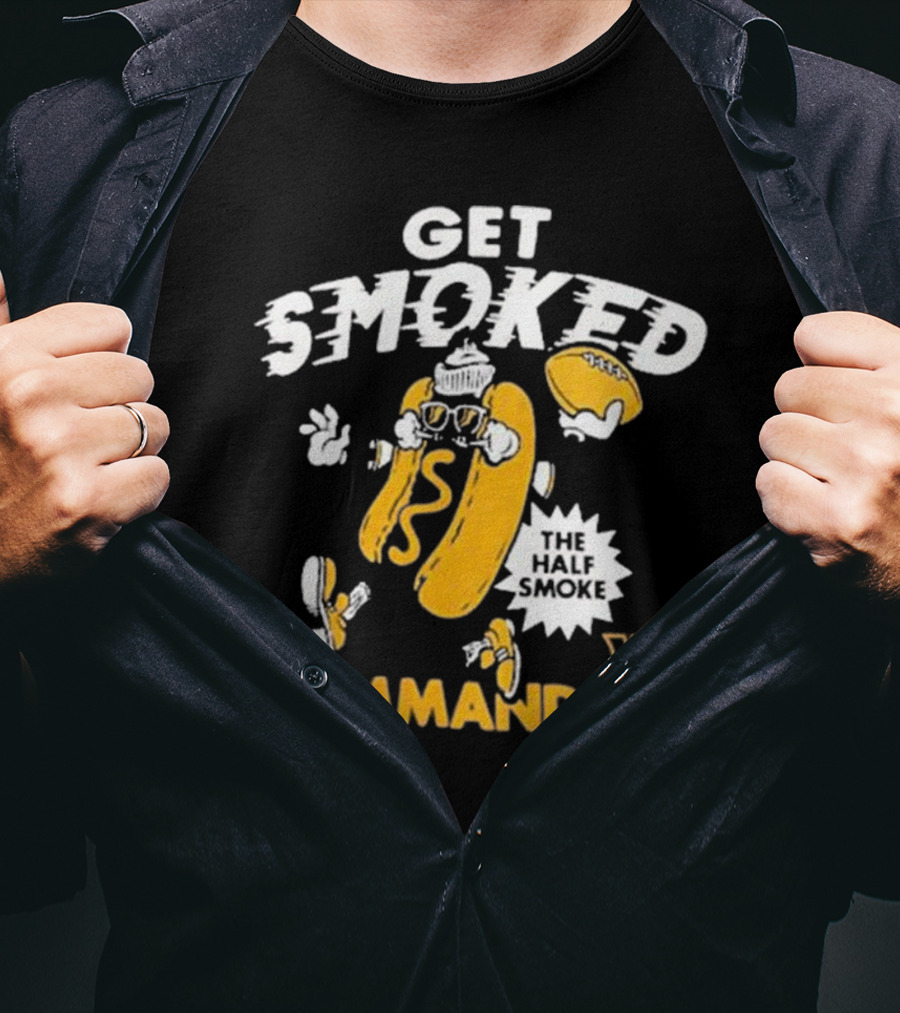 Get Smoked The Half Smoke Commanders Washington Commanders Homage NFL X Guy Fieri’s Flavortown T-Shirt