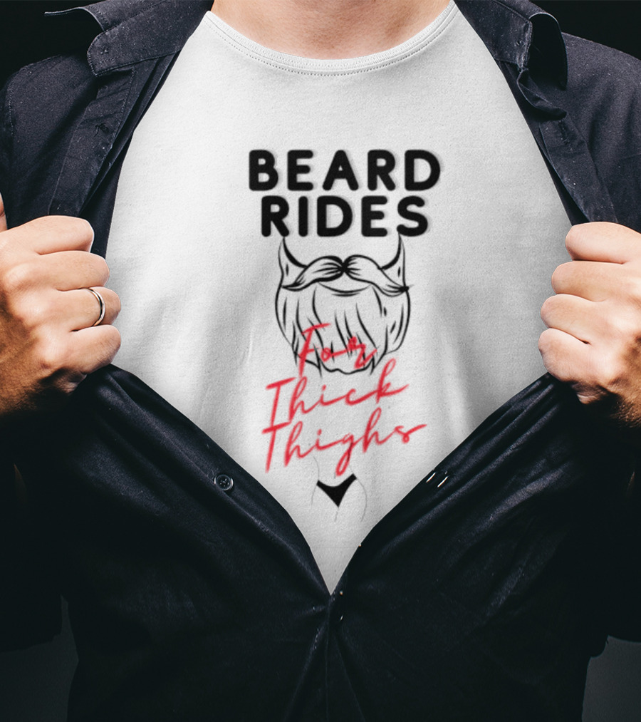 Beard Rides For Thick Thighs Devil Horns Motif T-Shirt