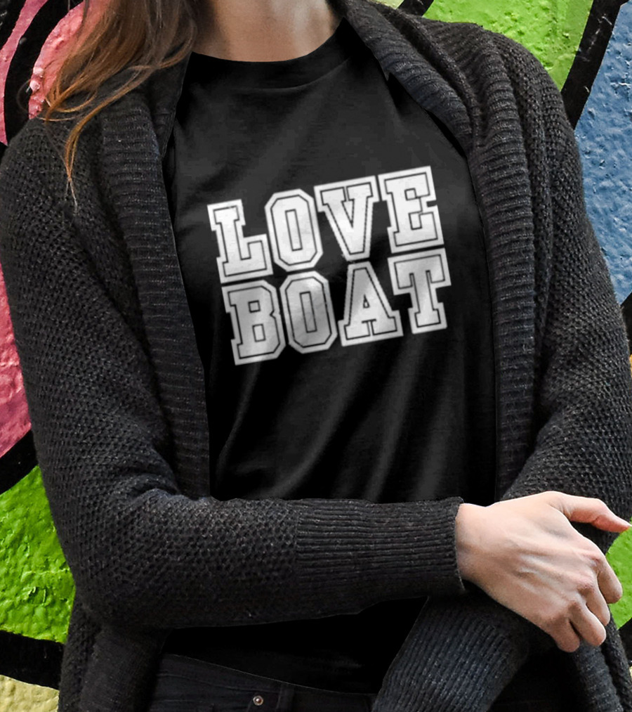 LOVE BOAT T-Shirt