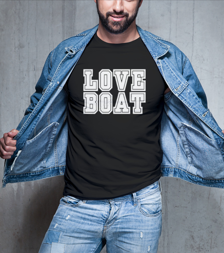 LOVE BOAT T-Shirt