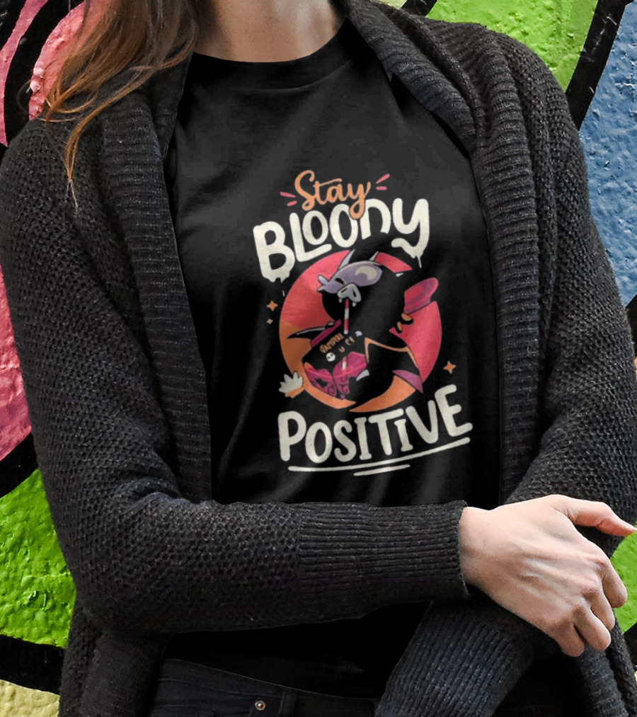 Stay Bloody Positive Chibi Bat Ctay T-Shirt