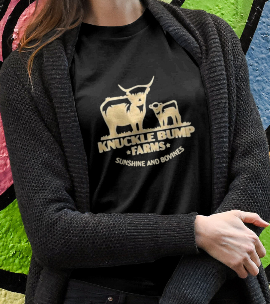 Knuckle Bump Farms Cattle Sunshine And Bovines T-Shirt