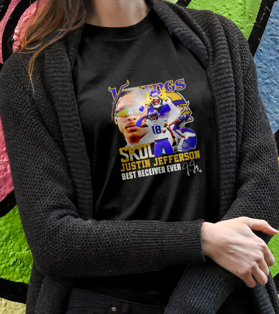 Justin Jefferson Vikings Skol Best Receiver Ever Signature T-Shirt