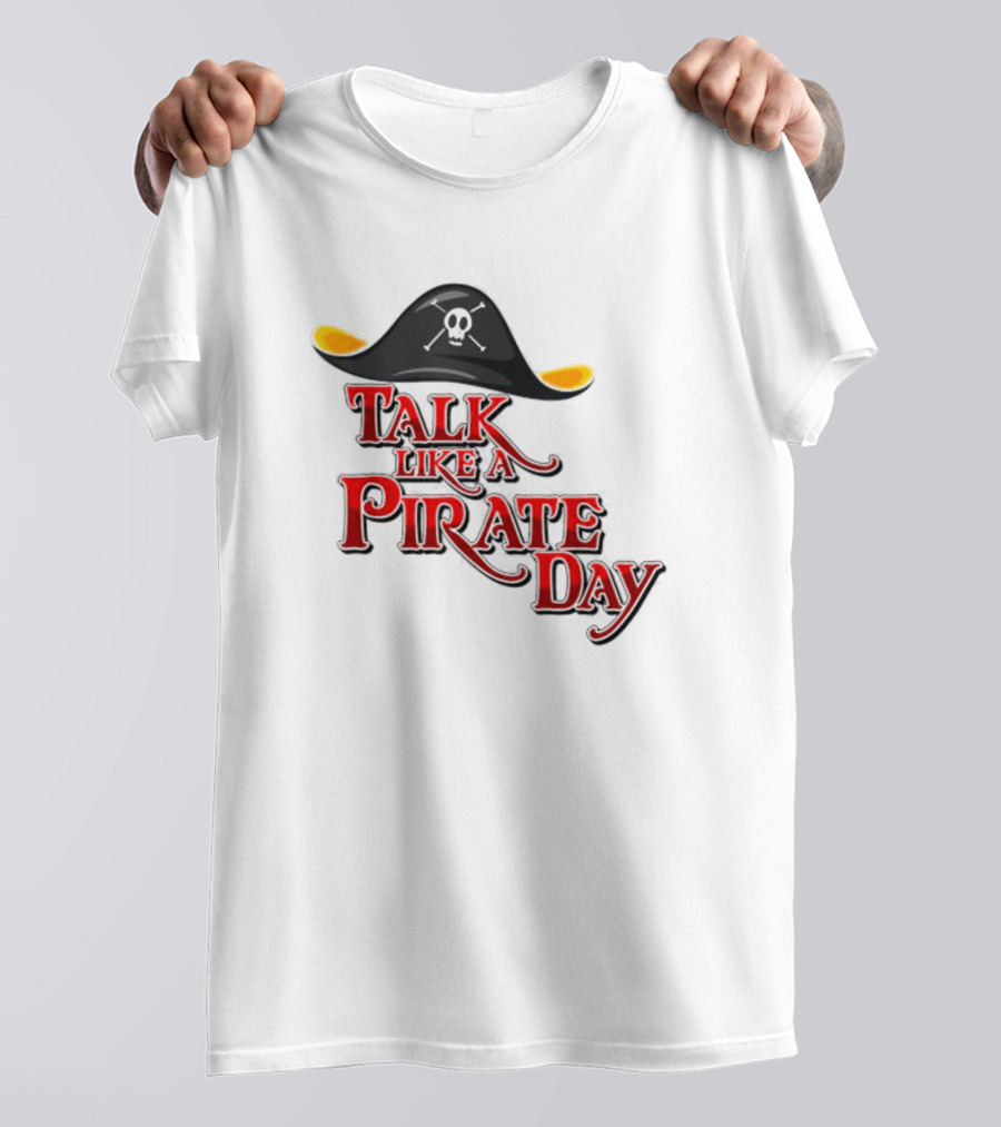 Talk Like A Pirate Day Skull Hat Costume International Pirate Day T-Shirt