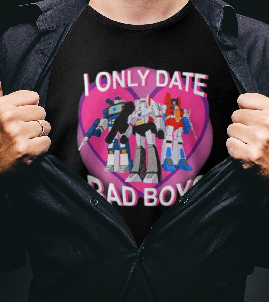 I Only Date Bad Boys Decepticon High Command Transformers T-Shirt