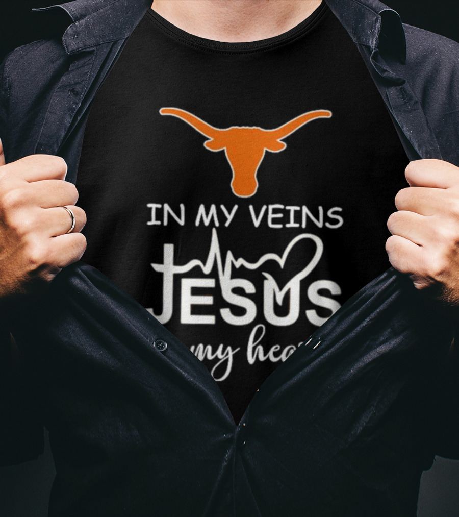 Texas Longhorns In My Veins Jesus In My Heart T-Shirt