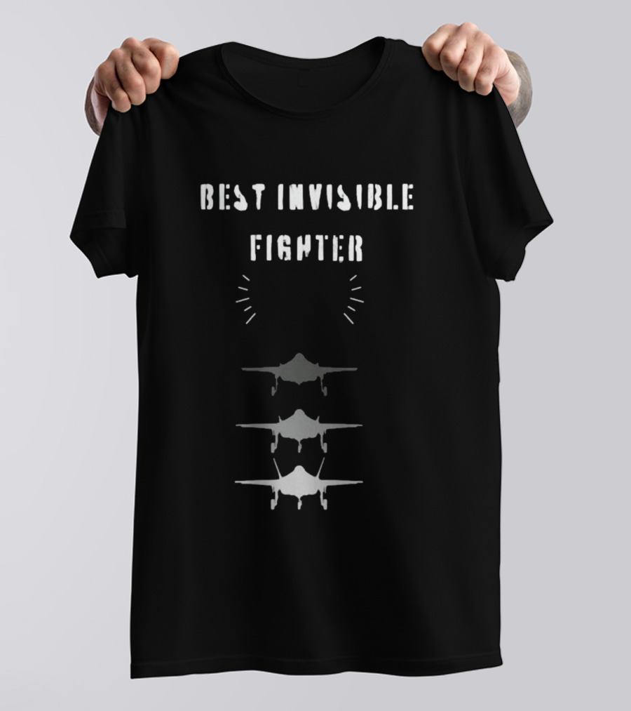Missing F-35 Best Invisible Fighter In The World T-Shirt