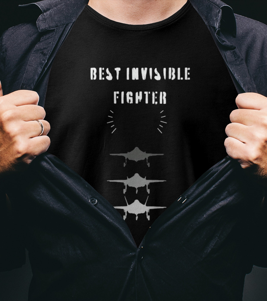Missing F-35 Best Invisible Fighter In The World T-Shirt