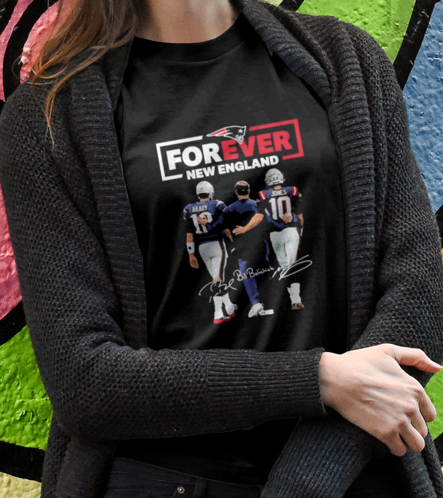Forever New England Brady Bill Belichick Jones Signature Patriots T-Shirt