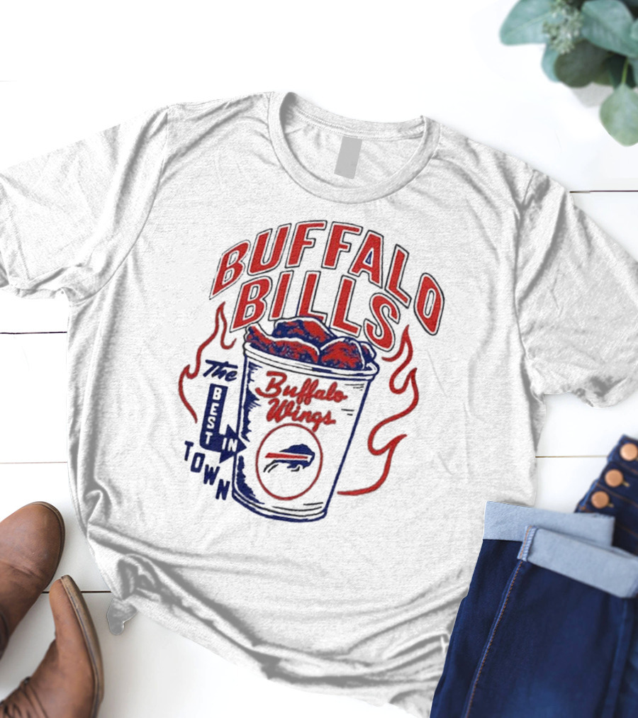 Buffalo Bills Best In Town Buffalo Wings NFL Flavortown Homage T-Shirt