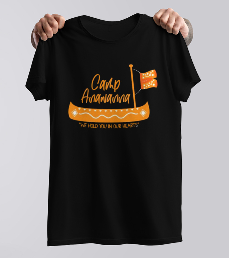 Camp Anawanna We Hold You In Our Hearts Funny TV Show Old Navy T-Shirt