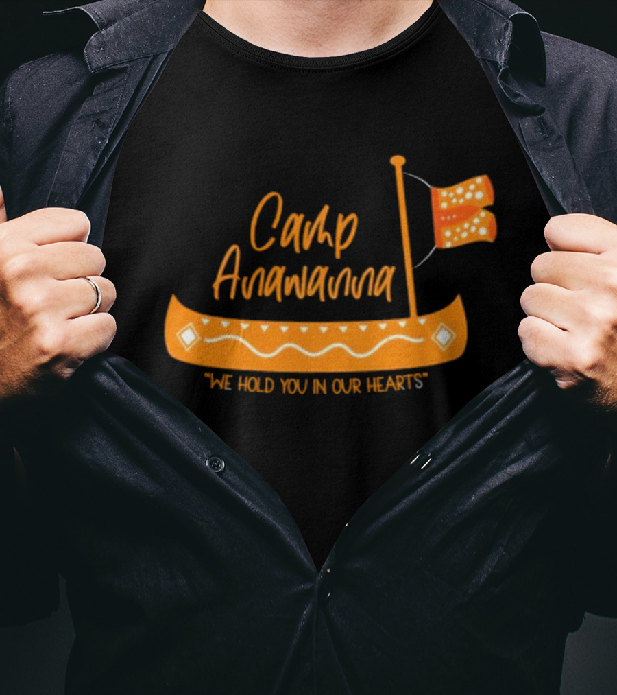 Camp Anawanna We Hold You In Our Hearts Funny TV Show Old Navy T-Shirt