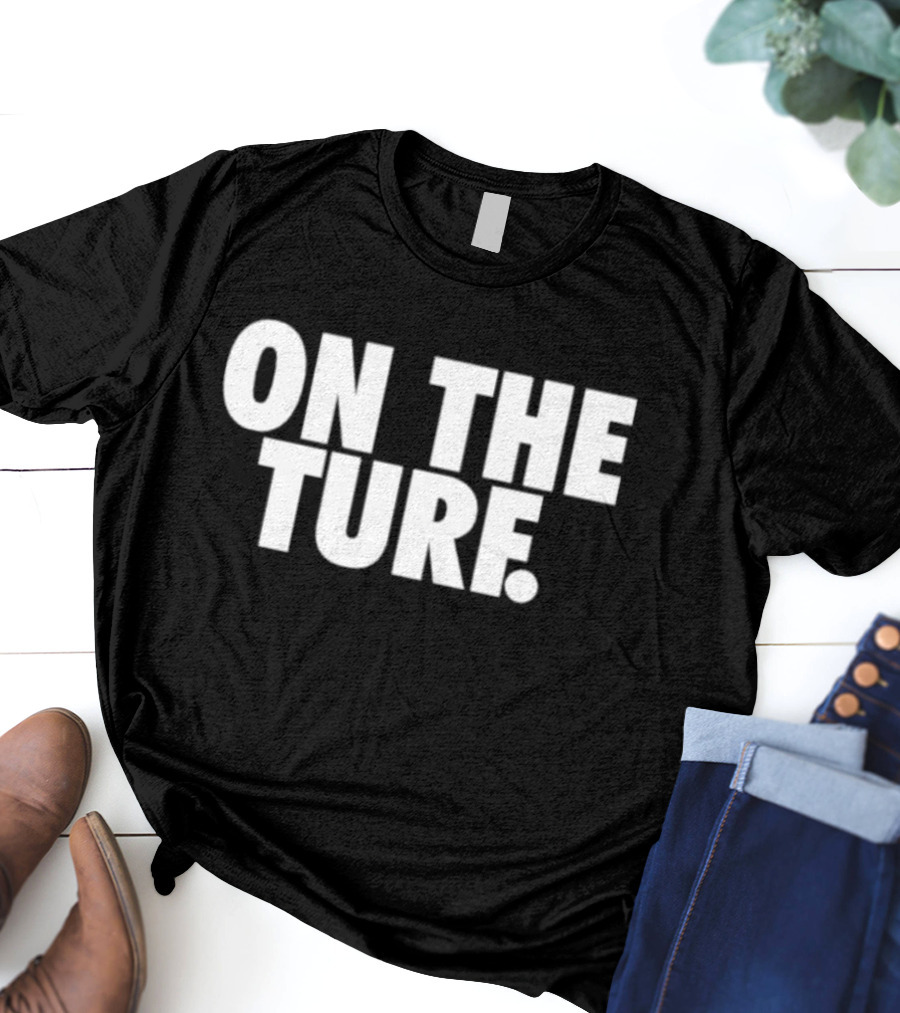 On The Turf T-Shirt