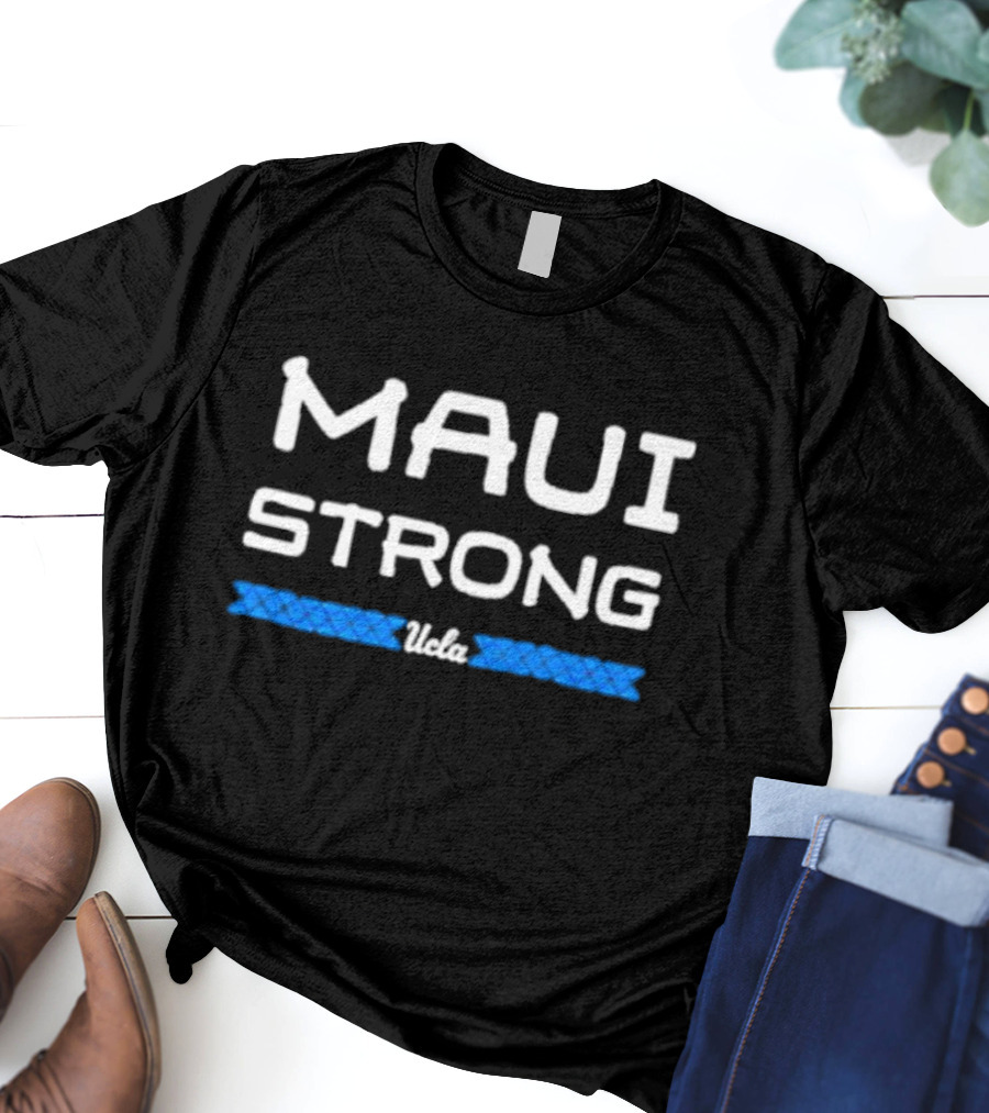 Maui Strong UCLA Ohana Malama T-Shirt