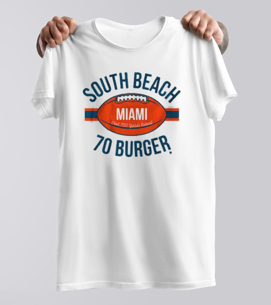 South Beach Miami Football Over 700 Points Scored 70 Burger T-Shirt