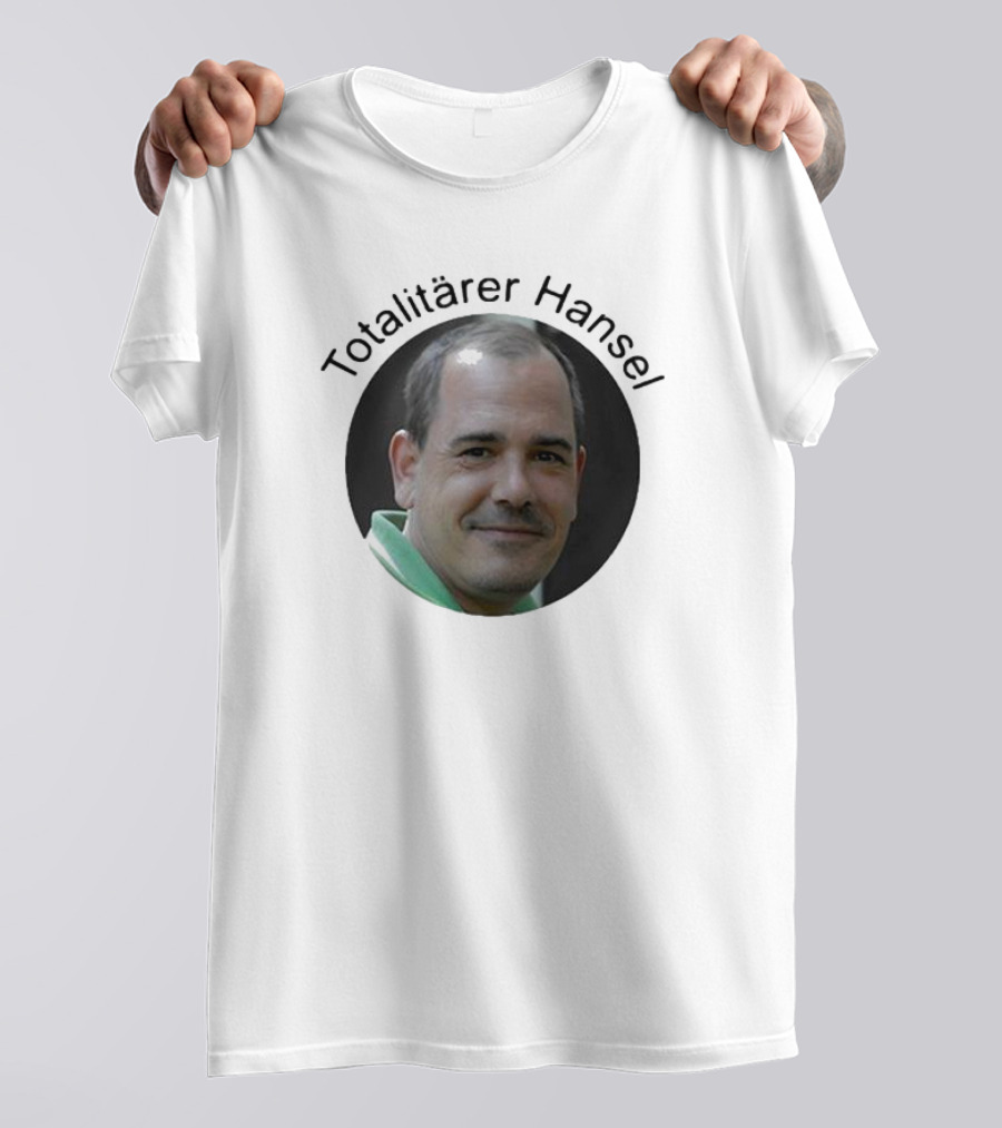 Totalitärer Hansel T-Shirt