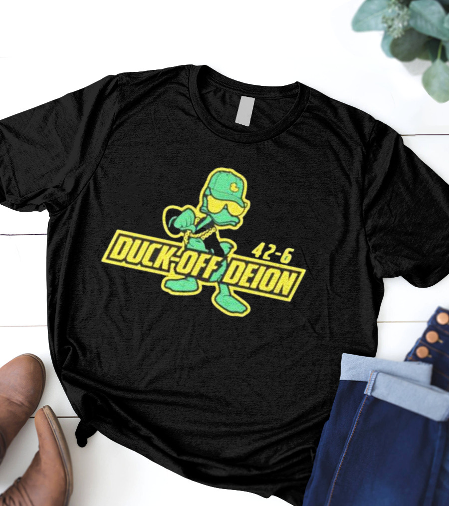 Duck-Off Deion 42-6 Oregon College Football T-Shirt
