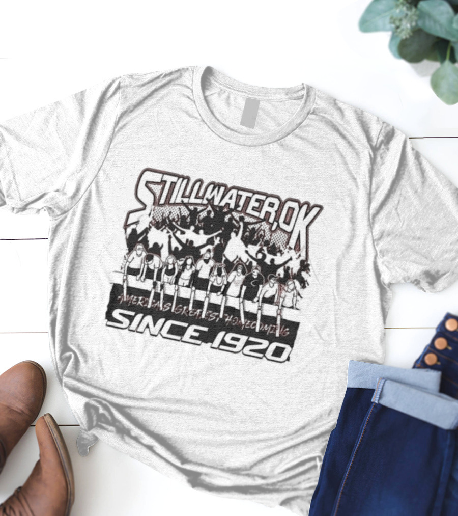 Stillwater OK America's Greatest Homecoming Since 1920 T-Shirt