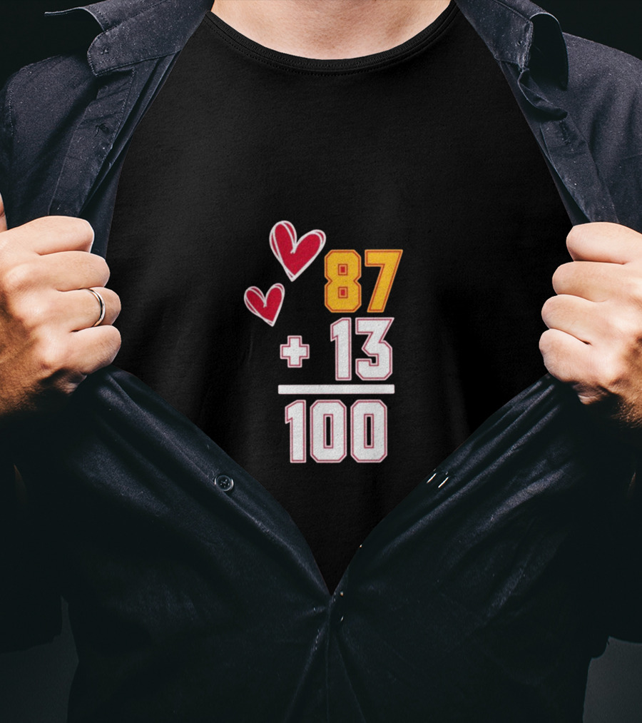 87 + 13 = 100 Love Hearts T-Shirt