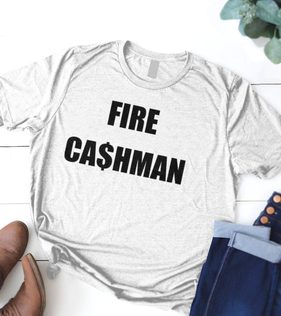 FIRE CA$HMAN T-Shirt