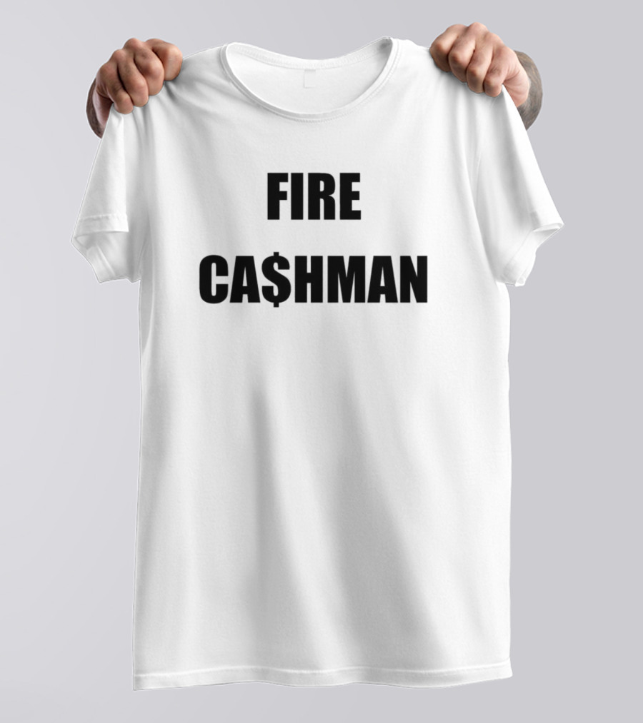 FIRE CA$HMAN T-Shirt