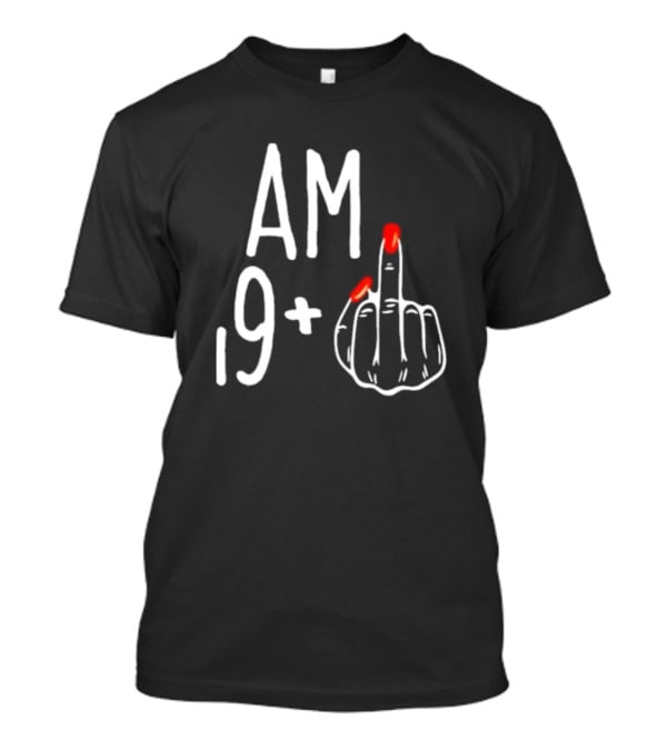 AM 19+ Middle Finger Red Nails T-Shirt