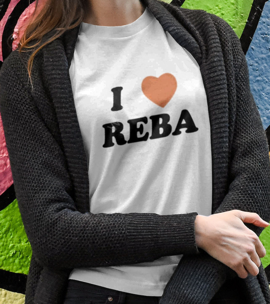 I Love Reba T-Shirt
