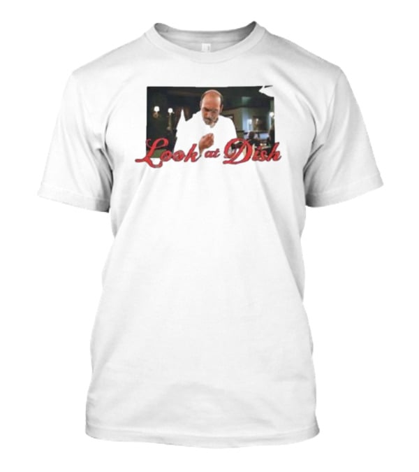 Look At Dish Seinfeld Soup Nazi Meme T-Shirt