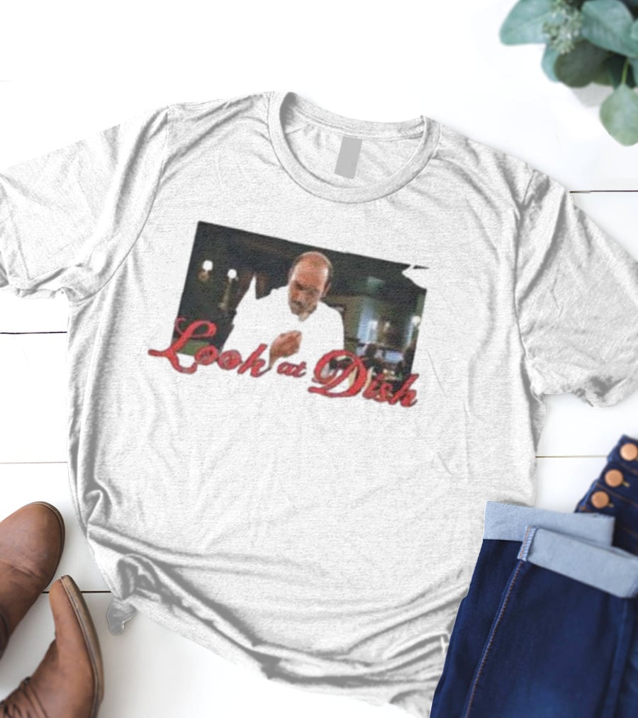 Look At Dish Seinfeld Soup Nazi Meme T-Shirt