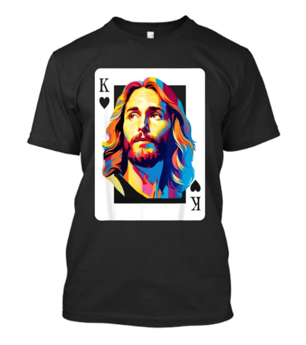 Jesus King Of Hearts Spades Christian Card T-Shirt