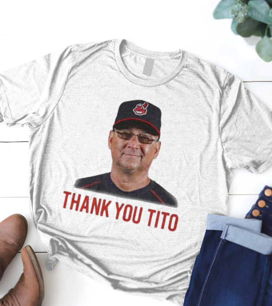 Thank You Tito Terry Francona Farewell Cleveland Indians T-Shirt