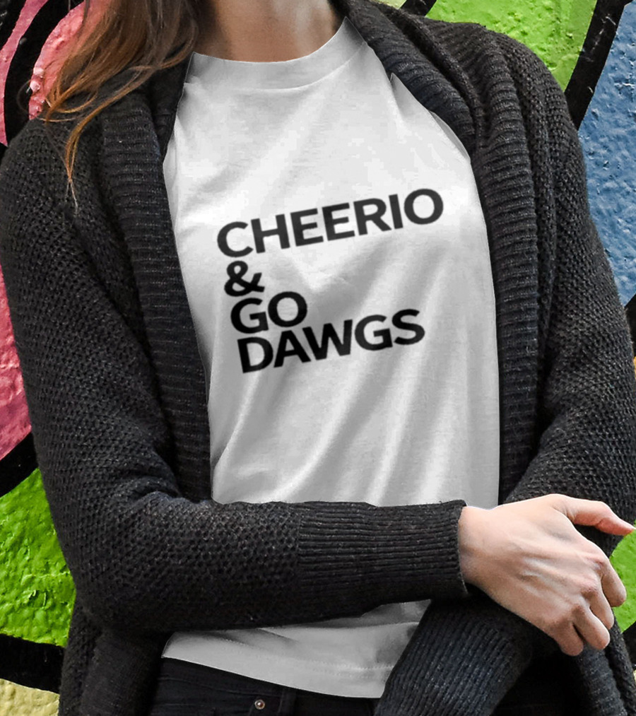 British Bulldawg Cheerio And Go Dawgs Fan T-Shirt