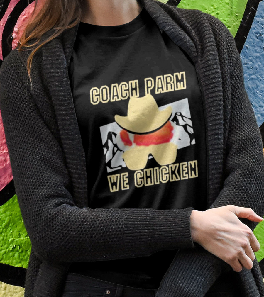 Coach Parm We Chicken T-Shirt