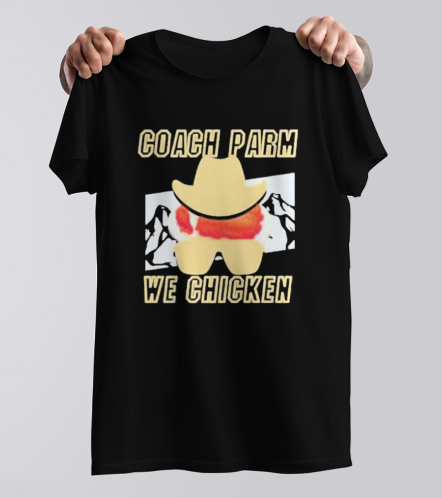 Coach Parm We Chicken T-Shirt