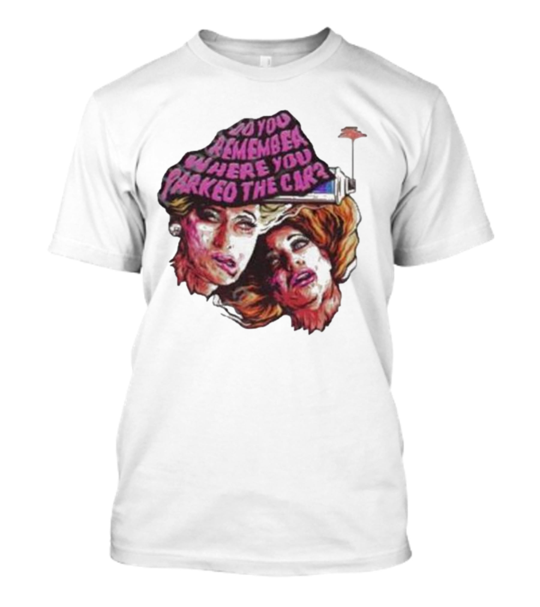 Do You Remember Where You Parked The Car Pop Art Style Retro Women Portraits T-Shirt