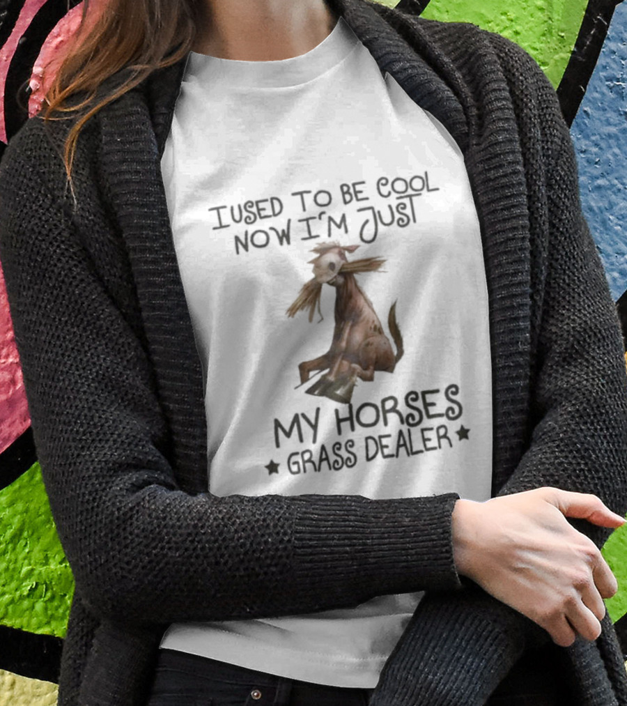 I Used To Be Cool Now I'm Just My Horses Grass Dealer Donkey Grazing T-Shirt