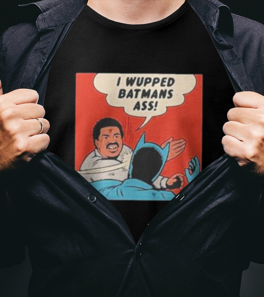 I Wupped Batmans Ass Comic Panel Parody With Slap Scene T-Shirt
