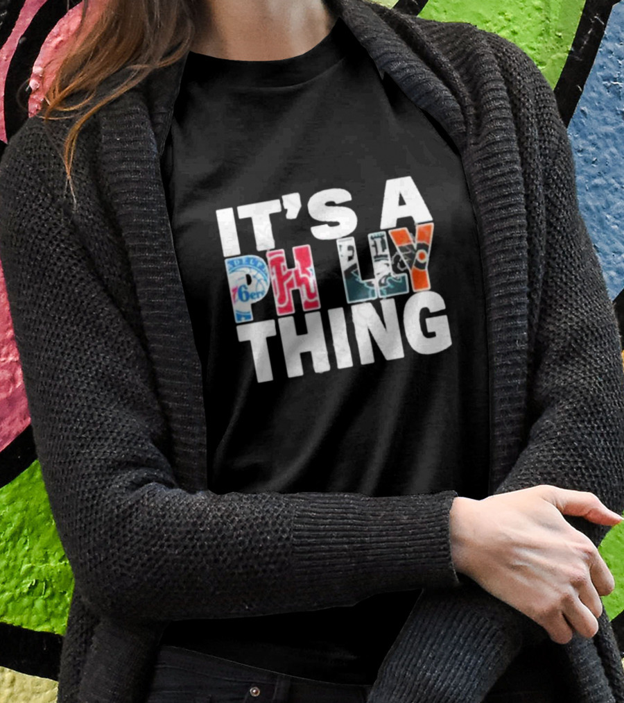 Philadelphia Sports Team Logos It's A Philly Thing T-Shirt