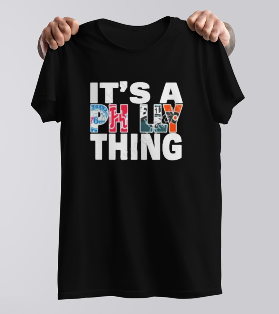Philadelphia Sports Team Logos It's A Philly Thing T-Shirt