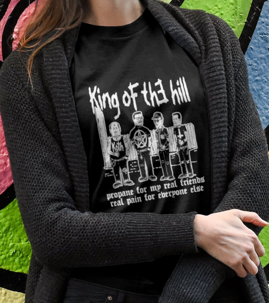 King Of The Hill Propane For My Real Friends Real Pain For Everyone Else KOTH Characters Metal T-Shirt