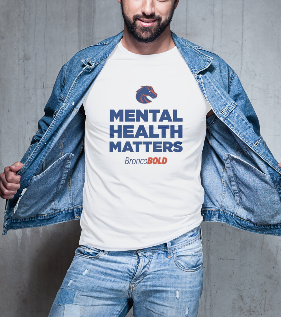 Boise State Broncos BroncoBold Mental Health Matters T-Shirt