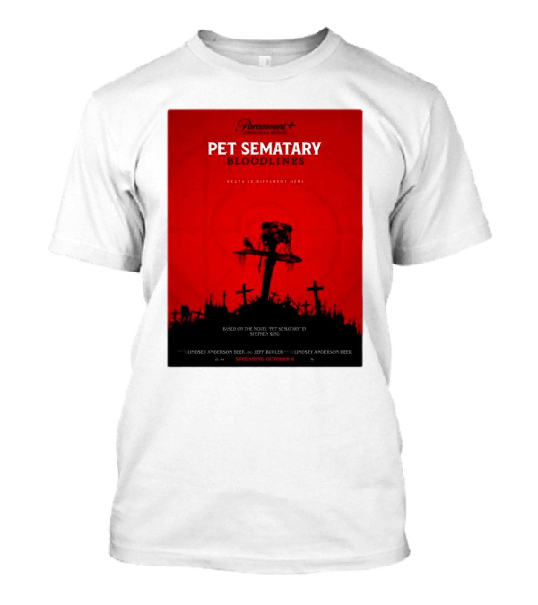 Paramount Plus Pet Sematary Bloodlines Movie Death Is Different Here Streaming October 6 T-Shirt