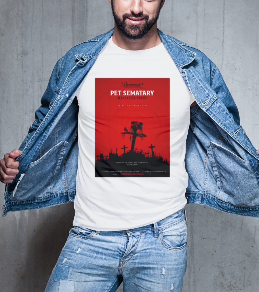Paramount Plus Pet Sematary Bloodlines Movie Death Is Different Here Streaming October 6 T-Shirt