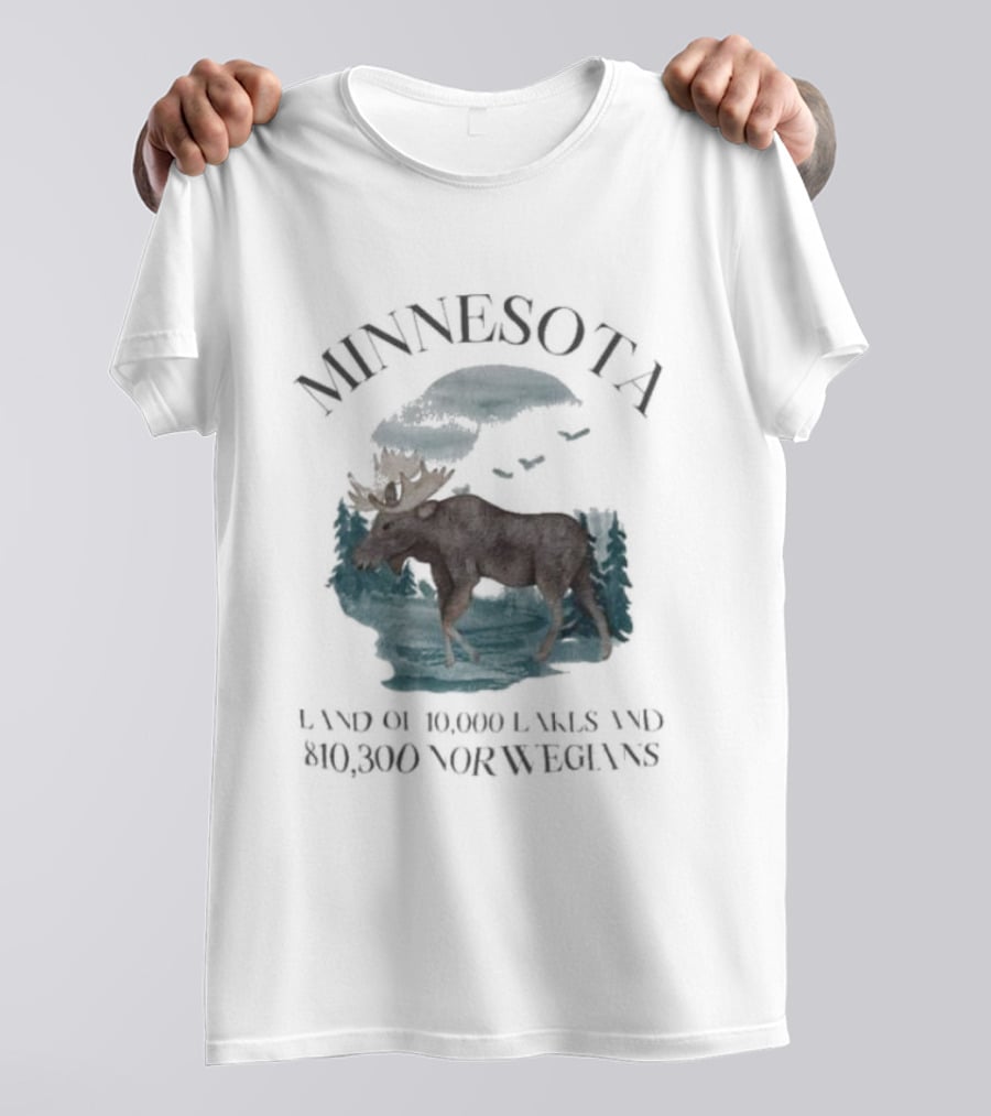 Minnesota Land Of 10000 Lakes And 10000 Norwegians T-Shirt