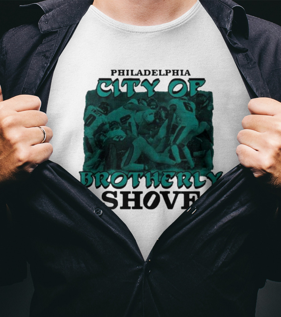 Philadelphia Eagles City Of Brotherly Shove Football Scene T-Shirt