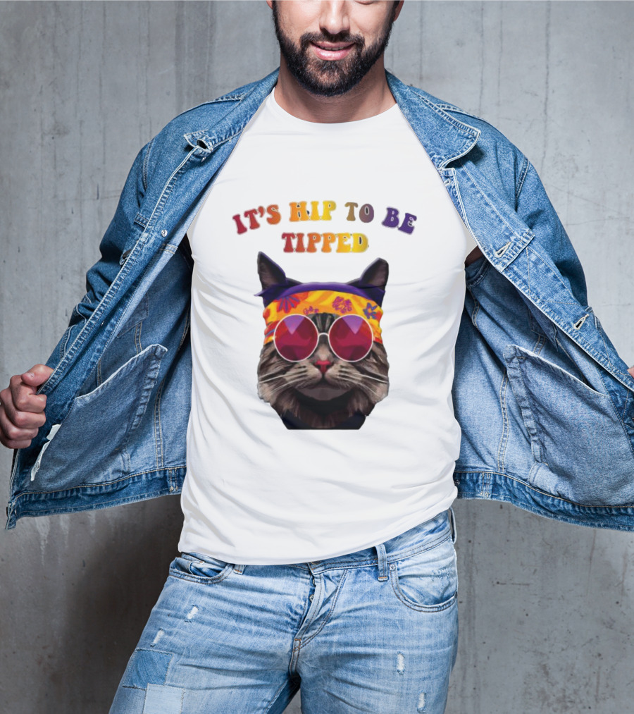 IT’S HIP TO BE TIPPED Cat Wearing Sunglasses And Colorful Headband T-Shirt