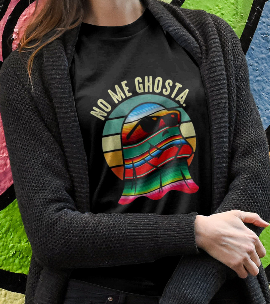 No Me Ghosta Retro Mexican Halloween Cute Ghost In Sunglasses T-Shirt
