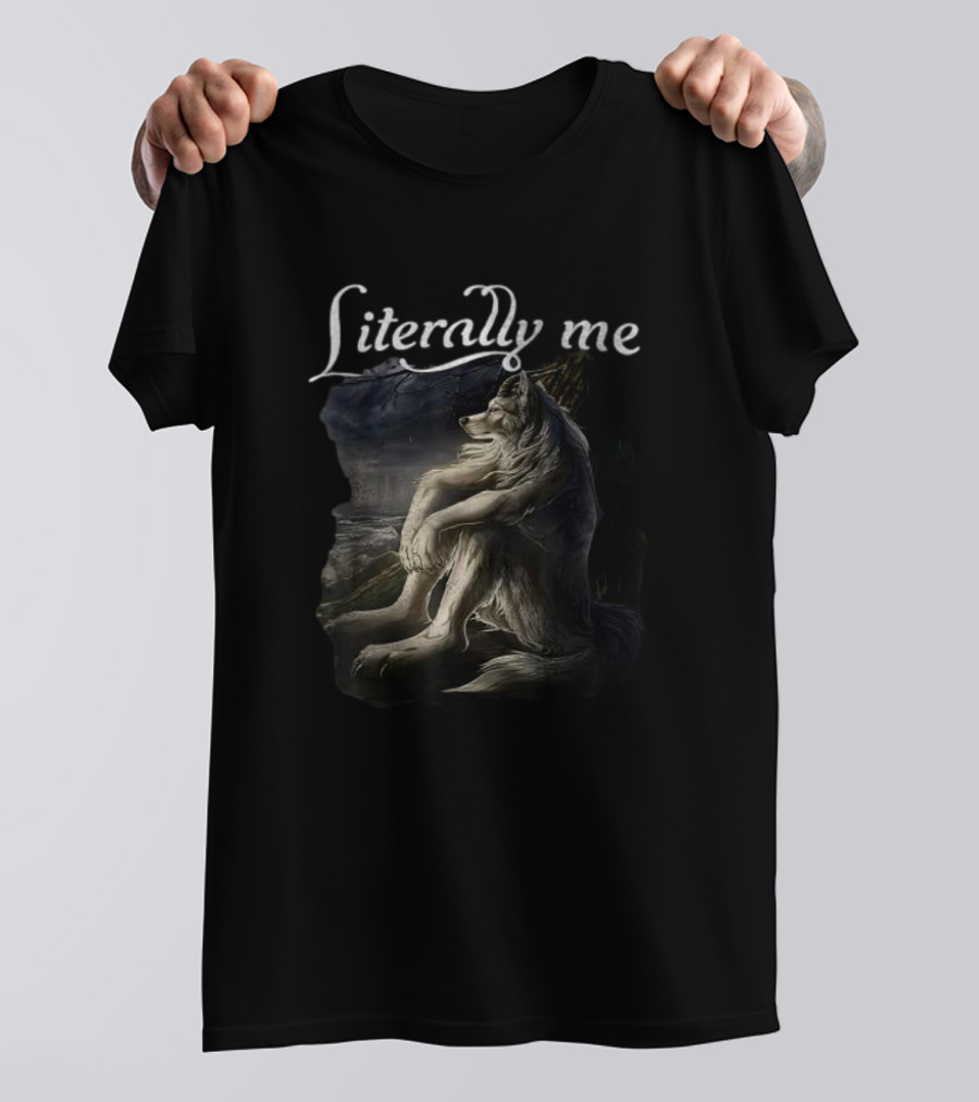 Literally Me Sitting Wolf By Moonlit Lake T-Shirt