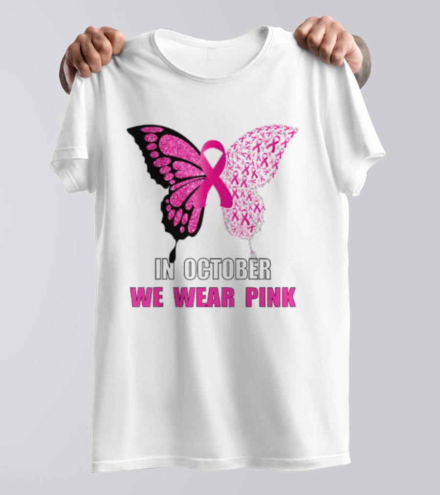 In October We Wear Pink Butterfly Ribbon Breast Cancer Awareness T-Shirt